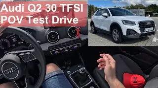 Audi Q2 30 TFSI 2024 [1.0 TFSI 116hp] POV Test Drive #0002