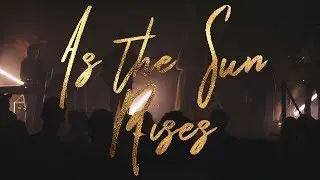 As the Sun Rises (Live) ft. Morgan Dahlgren | Make Way | Expression58 Worship