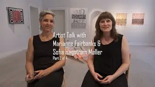 Artist Talk Sofia Hagstrom Moller and Marianne Fairbanks Officinet 6th  june 2021 part 2 of 4