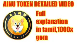AINU Token full explanation in tamil| AINU| Mr.VS Crypto