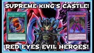 Yu-Gi-Oh! Duel Links || RED EYES EVIL HEROES WITH THE SUPREME KING'S CASTLE!