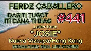 ILOCO DRAMA / DAGITI TUGOT ITI DANA TI BIAG #441