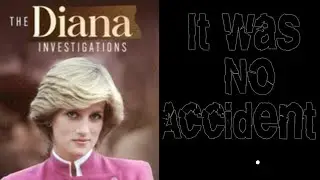 The Diana Investigations Ep. 2 #royalfamily