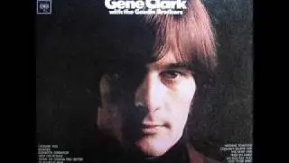 Gene Clark - So You Say You Lost Your Baby (mono 45 version, 1967)
