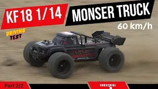 The King of all RC Cars | KF18 1/14 Scale RC Monster truck | 60 KM/h | Driving Test