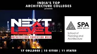 SPA, DELHI - NEXT LEVEL Architecture Education Week 2020