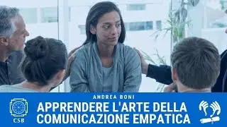Apprendere l'arte della comunicazione empatica