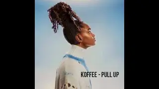 Pull Up - Koffee (1 HOUR LOOP)