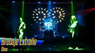 Brebaje Extraño - Dime