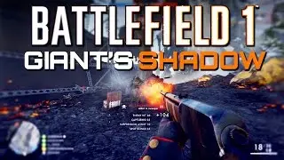 Battlefield 1: GIANT'S SHADOW First Match! (PS4 Pro Multiplayer Gameplay)