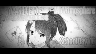 School Day 10 Full Sanity Mid Atmosphere Ost - Yandere Simulator