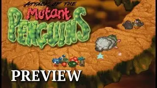 Preview: Attack of the Mutant Penguins