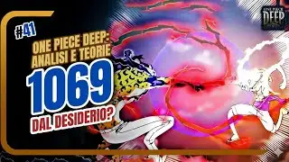 ONE PIECE 1069 - ANALISI E TEORIE (One Piece DEEP #41)