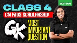 Class 4 GK | CM Kids Scholarship 2026 | Important Questions & Answers