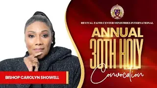 RFCMI 30th Holy Convocation l Bishop Carolyn Showell