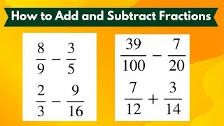 How to add and subtract fractions unlike denominators
