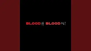Blood In Blood Out (feat. BandzFlockem & Ebk Mukk)