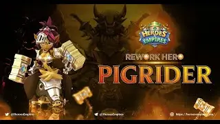 [Rework Hero] Pigrider: The tribe's leader