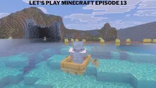 Let's Play Minecraft Episode 13