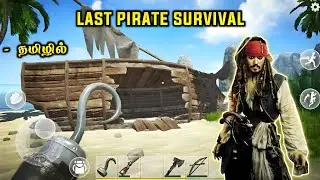I Became Captain Jack Sparrow ☠️ | Last Pirate: Survival Island Full Gameplay Tamil | CMD Gaming 2.0
