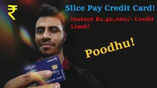 Slice Pay Credit Card Review | Instant Loan? | Get Instant Loans Fast