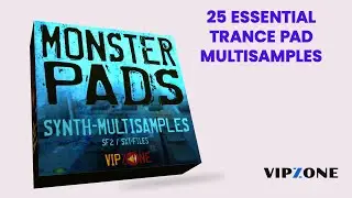Monster Pads - Pad Sound Collection - Sample Pack - VIPZONE SAMPLES #samplepack #pad #soundfont