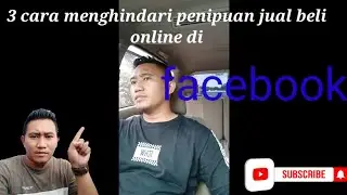 3 cara mengetahui penipuan jual beli online di facebook