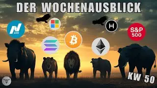 Wochenausblick KW 50 - BTC, ETH, SOL, US100, S&P500 & MSFT, HBAR