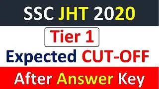 Cutoff Prediction for SSC JHT TIER 1 2020 | SSC JHT TIER 1 2020 Expected Cutoff after answer key