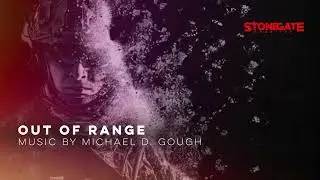 Out of Range &ndash; Original Military Thriller Score (Short Film Soundtrack)