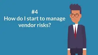 Vendor Management - 6 Basic Questions