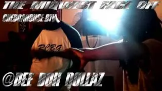 THE MIDWEST FACE OFF DEE BOII DOLLAZ VS H.O.F. LEDD CHEDDAHOUSE.BTV 2013