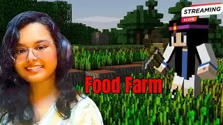 Minecraft Live/ Let's Make a food farm/ Chit chat / ELSA GAMER OP