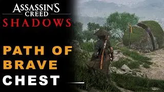 Path of the Brave Chest Guide &mdash; Assassin&rsquo;s Creed Shadows