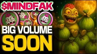 МОНЕТА $MINDFAK СКОРО НАБЕРЕТ БОЛЬШОЙ ОБЪЕМ!!!
