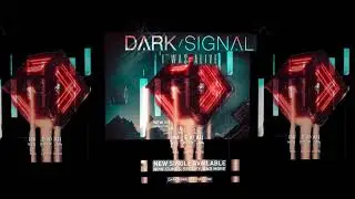 Dark Signal - I Was Alive (Promo)