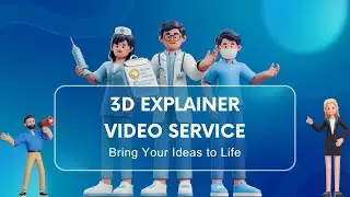 Get 3D Explainer Videos to Promote Your Products and Services