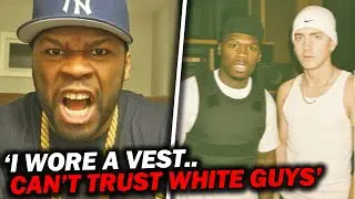50 Cent SPEAKS OUT: 'Em Had Me Thinkin&rsquo; He Worked For the FEDS'