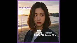 Maya Kirana - Permen Aroma Mint  | Official Audio