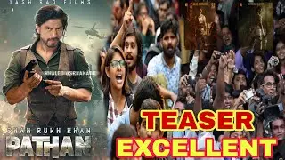 Pathaan Teaser l Public And Fans Excitement l Shahrukh Khan l Jhon Abraham l Deepika Padukon