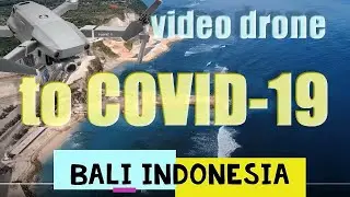Bali Indonesia to COVID-19 Бали Индонезия до карантина видео с дрона с разных локаций.