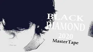 BLUE FILM【Short Film】「BLACK DIAMOND 2020 Master Tape」#shortfilm #trailer #independentfilm