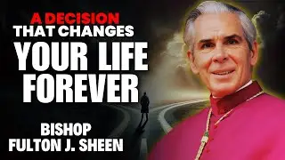 Fulton Sheen Sermons - Classic Quotes That Can Change Your Life Forever