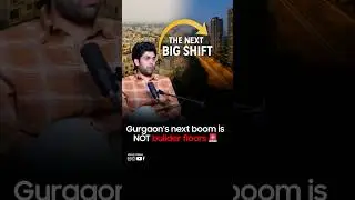 Gurgaon's next boom is NOT builder floors