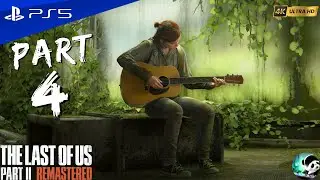 THE LAST OF US PART 2 REMASTERED Part 4 - SEATTLE DAY 1 (PS5 Full Game)