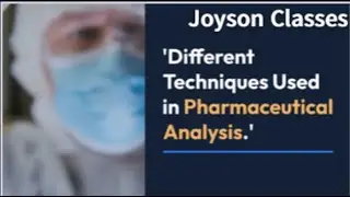 🔴Different Techniques in Pharmaceutical Analysis🔴