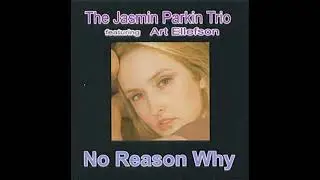 The Jasmin Parkin Trio - Days of Wine and Roses