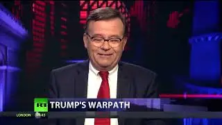 CrossTalk - Trump's warpath