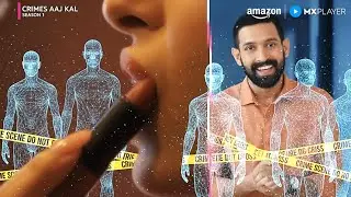 An Unwanted Love Story | Crimes Aaj Kal S1 Ep 2 | Full Episode | Vikrant Massey | Amazon MX Player