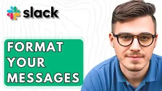 How To Format Your Messages In Slack [2026 Guide]